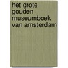 Het Grote Gouden Museumboek van Amsterdam door Uggbert