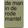 De man in de rode mantel door Julian Barnes