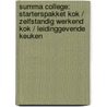 Summa College: Starterspakket kok / Zelfstandig werkend kok / Leidinggevende keuken by Unknown