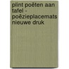 Plint poëten aan tafel - Poëzieplacemats nieuwe druk by Verschillende Dichters