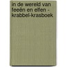 In de wereld van Feeën en Elfen - krabbel-krasboek by Unknown