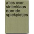 Alles over Sinterklaas door de Spiekpietjes