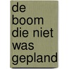 De boom die niet was gepland door Marc de Bel