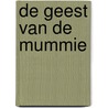 De geest van de mummie door Nico de Braeckeleer
