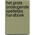 Het grote ondeugende spelletjes handboek