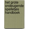 Het grote ondeugende spelletjes handboek door Onbekend
