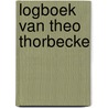 Logboek van Theo Thorbecke by Jeff Kinney