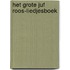 Het grote Juf Roos-liedjesboek