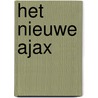 Het nieuwe Ajax by Menno Pot