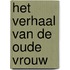Het verhaal van de oude vrouw