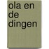 Ola en de dingen