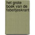 Het grote boek van De Fabeltjeskrant