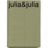 Julia&Julia by Gaby Rasters
