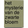 Het mysterie van de zwarte bloem door Anna Ruhe