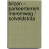 Bilzen – Parkeerterrein Meremweg / Solveldstraa door T. Beukelaar – van Gulik