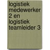 logistiek medewerker 2 en logistiek teamleider 3 door Astrid Habraken