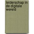 Leiderschap in de digitale wereld