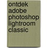Ontdek Adobe Photoshop Lightroom Classic door Pieter Dhaeze