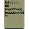 Tot voorbij de regenboog Troostpakket XL door Kathleen Amant