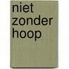 Niet zonder hoop by Tomas Halik