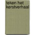 Teken het kerstverhaal