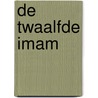 De twaalfde imam door Joel C. Rosenberg