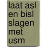 Laat ASL en BiSL slagen met USM by Jan van Bon