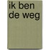 Ik ben de weg