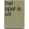 Het spel is uit door Mariska Noordeloos