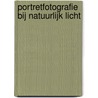 Portretfotografie bij natuurlijk licht door Scott Kelby