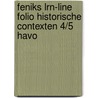 Feniks LRN-line folio Historische contexten 4/5 havo door Onbekend