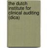 The Dutch Institute for Clinical Auditing (DICA) by Roland Friele