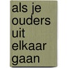 Als je ouders uit elkaar gaan door Mariska Klein Velderman