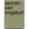 Sporen van ongeloof by Fil Marbo