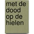 Met de dood op de hielen