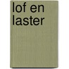 Lof en laster door Luit van der Tuuk