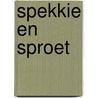 Spekkie en Sproet door Vivian den Hollander