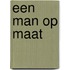 Een man op maat
