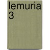 Lemuria 3 by Sytse S. Algera