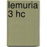 Lemuria 3 HC by Sytse S. Algera