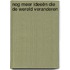Nog meer ideeën die de wereld veranderen