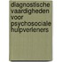 Diagnostische vaardigheden voor psychosociale hulpverleners