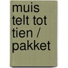 Muis telt tot tien / pakket by Pauline Baartmans