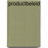 Productbeleid by Lore Derumeaux