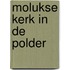 Molukse Kerk in de Polder