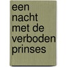 Een nacht met de verboden prinses door Amanda Cinelli