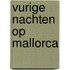 Vurige nachten op Mallorca