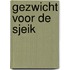 Gezwicht voor de sjeik