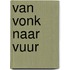 Van vonk naar vuur
