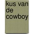 Kus van de cowboy